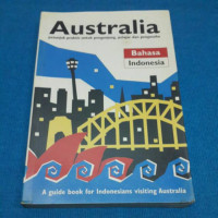 Australia: petunjuk praktis untuk pengunjung, pelajar dan pengusaha