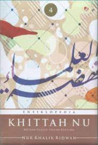 Ensiklopedia Khittah NU: NU dan Tokoh-tokoh Penting 4