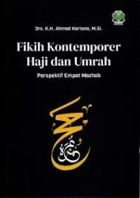 Fikih kontemporer haji dan umroh: perspektif empat mazhab