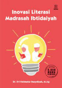 Inovasi Literasi Madrasah Ibtidaiyah