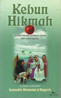 Kebun Hikmah / Syamsuddin Muhammad al Maqqarrie