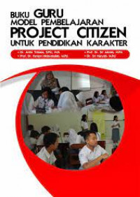 Buku guru : model pembelajaran project citizen umtuk pendidikan karakter