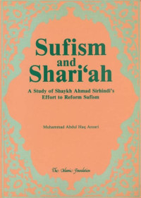 Sufism and Syari'ah / M. Abdul Haq Anshari