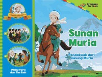 Sunan Muria Pendakwah dari Gunung Muria
