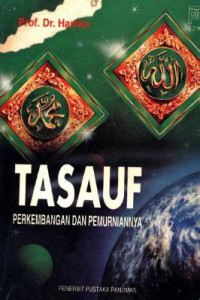 Tasauf perkembangan dan pemurniannya / Hamka