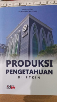 Produksi pengetahuan di PTKIN