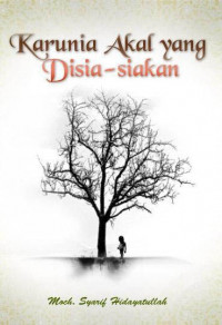 Karunia Akal yang disia-siakan: Kuliah 7 menit