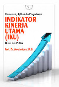 Indikator Kinerja Utama (IKU): Perencanaan, Aplikasi dan Pengembangan