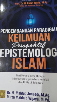 Pengembangan Paradigma Keilmuan Perspektif Epistemologi Islam