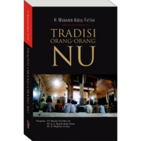 Tradisi orang-orang NU / Muhammad Abdul Fattah