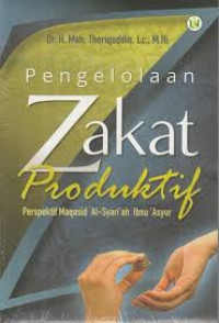 Zakat Perspektif Mikro - Makro: Pendekatan Riset / Nurul Huda dkk.