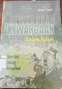 Kewarganegaraan dalam Islam : tafsir baru tentang konsep umat / Abdul Fatah; Editor: Nur Mufid