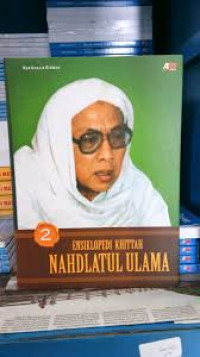 Ensiklopedi Khittah Nahdlatul Ulama 2