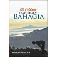 60 Menit Terapi Shalat Bahagia