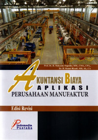 Akuntansi Biaya Aplikasi Perusahaan Manufaktur