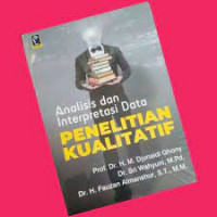 Analisis dan Interpretasi Data Penelitian Kualitatif