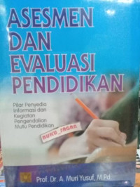 Asesmen dan evaluasi pendidikan