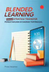 Blended learning sebagai strategi transfer pengetahuan didaerah tertinggal