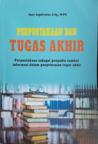 Perpustakaan dan Tugas Akhir