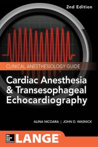 Cardiac Anesthesia and Transesophageal Echocardiaographageal Echocardiography