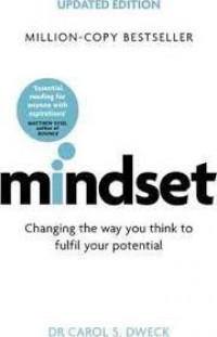 Mindset: Changing the way you think to fulfil your potential