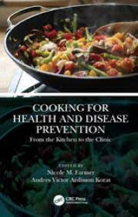 Cooking for health and disease prevention