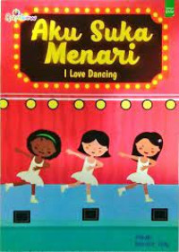 Aku suka menari : I love dancing