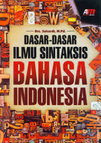 Dasar-dasar Ilmu Sintaksis Bahasa Indonesia