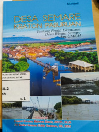 Desa Semare Kraton Pasuruan : Tentang Profil, Eksotisme Desa Wisata Semare dan UMKM