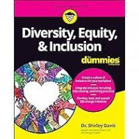 Diversity, Equity, and Inclusion For Dummies