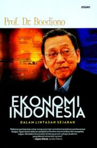 Ekonomi Indonesia: Dalam Lintasan Sejarah