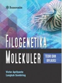 Filogenetika Molekuler: Teori dan Aplikasi