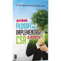 Filosofi dan Implementasi CSR di Indonesia