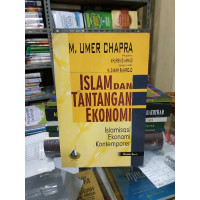 Islam dan tantangan Ekonomi : Umar chapra