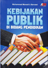 Kebijakan publik di bidang pendidikan