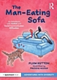 The Man-Eating Sofa: An Adventure with Autism and Social Communication Difficulties