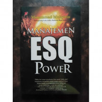 Manajemen ESQ Power : Muhammad Muhyidin; Penyunting: Arif Sanura