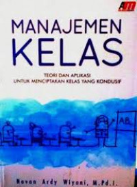 Manajemen Kelas: Aplikasinya dalam Proses Pembelajaran di Pendidikan Formal