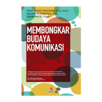 Membongkar Budaya Komunikasi