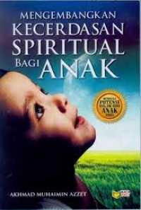 Mengembangkan Kecerdasan Spiritual bagi Anak