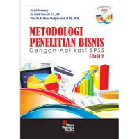 Metodologi Penelitian Bisnis : Dengan Aplikasi SPSS