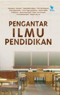 Pengantar ilmu pendidikan