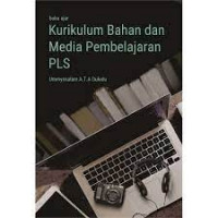 Kurikulum bahan dan media pembelajaran PLS