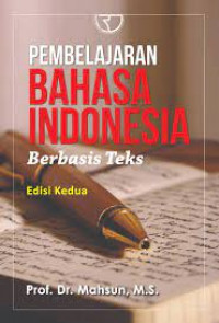 Pembelajaran Bahasa Indonesia Berbasis Teks