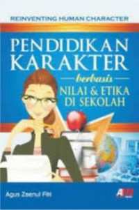 Pendidikan Karakter Berbasis Nilai dan Etika di Sekolah