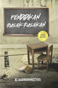 Pendidikan Rusak-rusakan