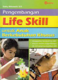 Pengembangan Life Skill untuk Anak Berkebutuhan Khusus