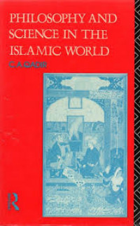 Philosophy and science in the Islamic world : C.A. Qadir