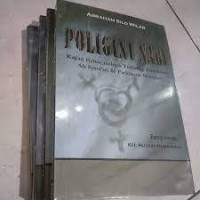 Poligini Nabi : Kajian kritis teologis terhadap pemikiran Ali syariati dan Fatimah Mernissi / Abraham Silo Wilar; Editor :Hariri Ali Hakiem