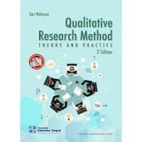 Qualitative Research Method : Theory and Practice